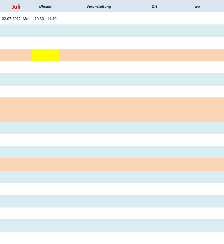 Juli Uhrzeit Veranstaltung Ort  wo  02.07.2012  Mo 10.30 - 11.30